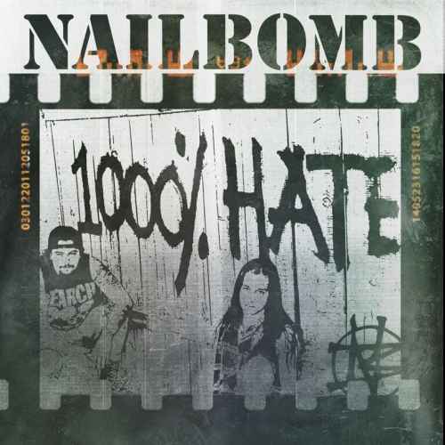 NAILBOMB - 1000% Hate DIGI 2CD
